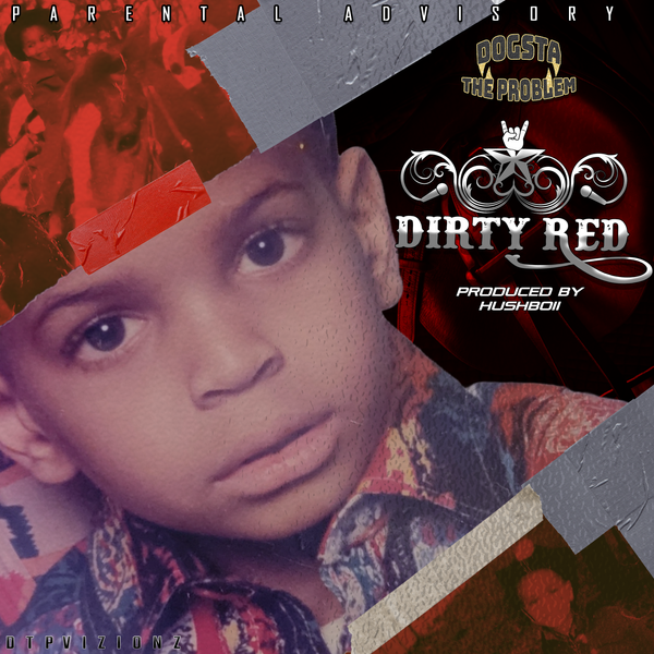 Dogsta The Problem - Dirty Red (EP)