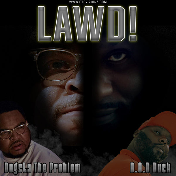 "Lawd!" Official Music Video