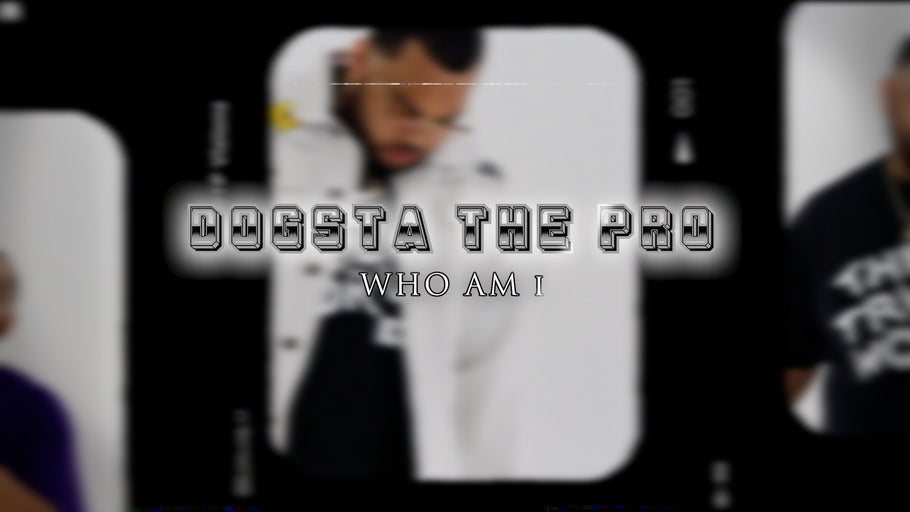 "Dogsta The Pro (Who Am I)" Music Video
